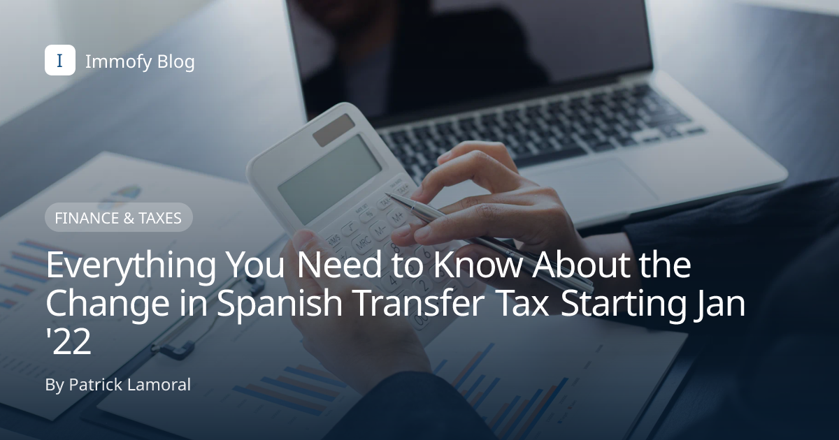 Everything You Need to Know About the Change in Spanish… | Immofy